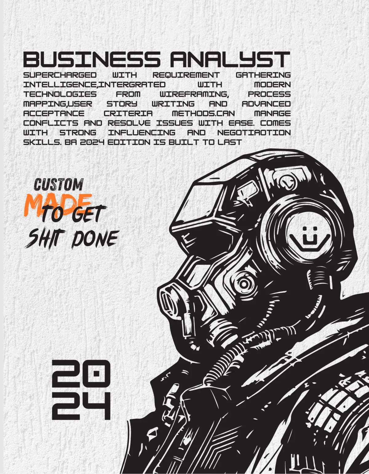 business analyst custom made to get shit done white