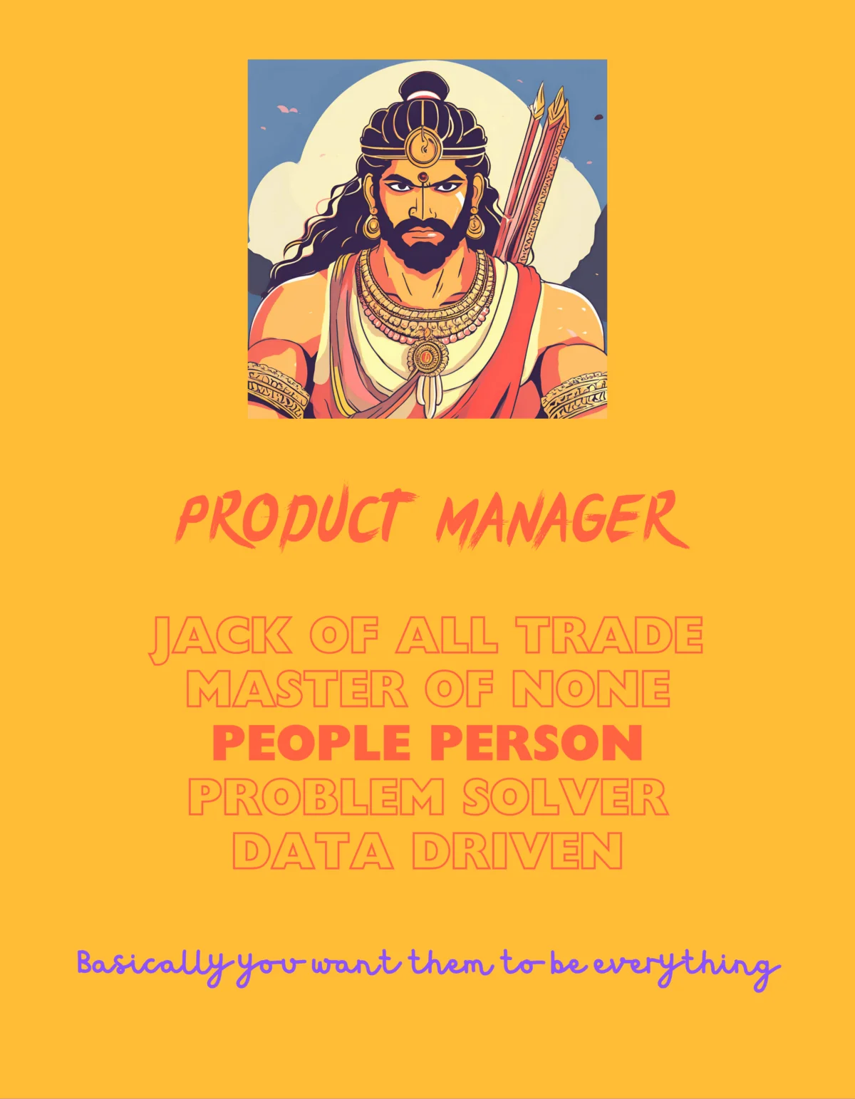 product manager jack of all trade master of none people person problem solver data driven