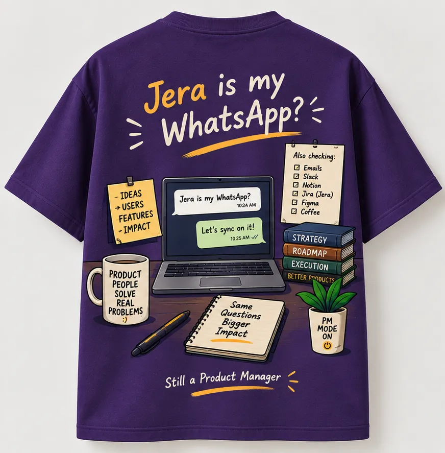 Product Manager – Jera Is My WhatsApp T-Shirt