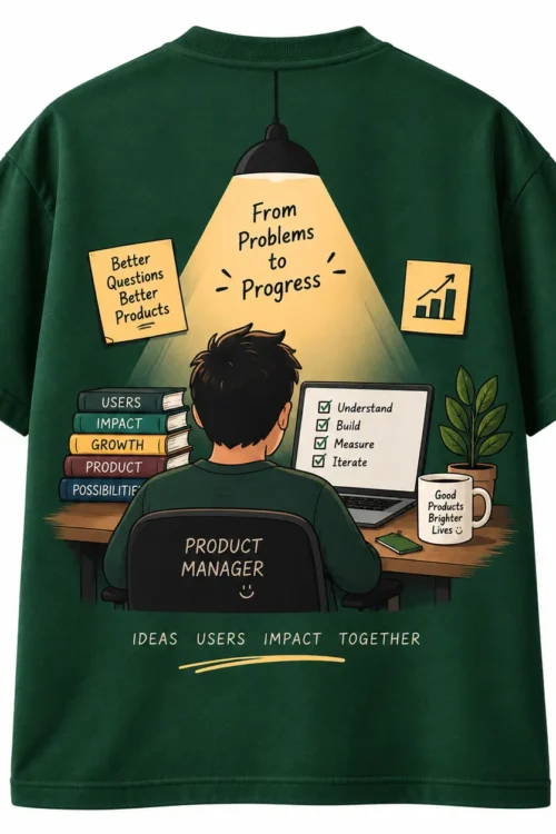 Product Manager – From Problems to Progress T-Shirt