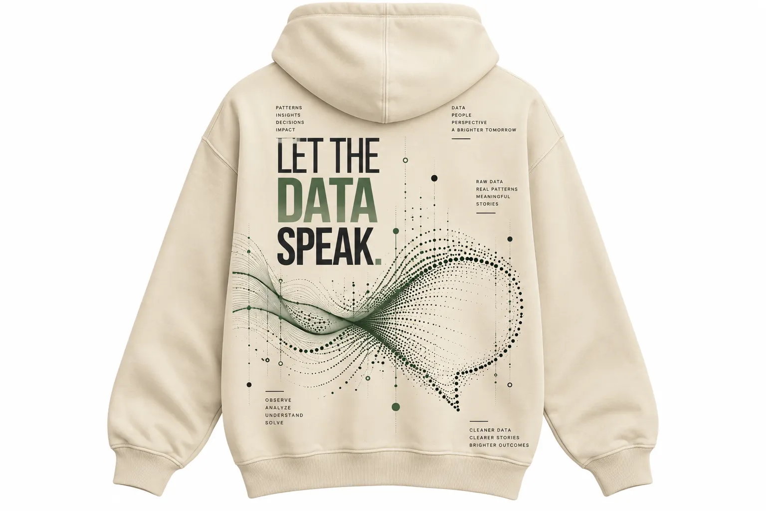 Let the Data Speak Data Science Hoodie