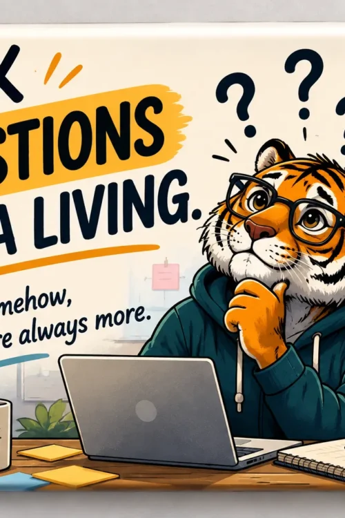 I Ask Questions for a Living Business Analyst Fridge Magnet ? Tiger